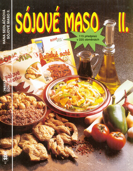 Sójové maso II : 115 předpisů v 225 obměnách