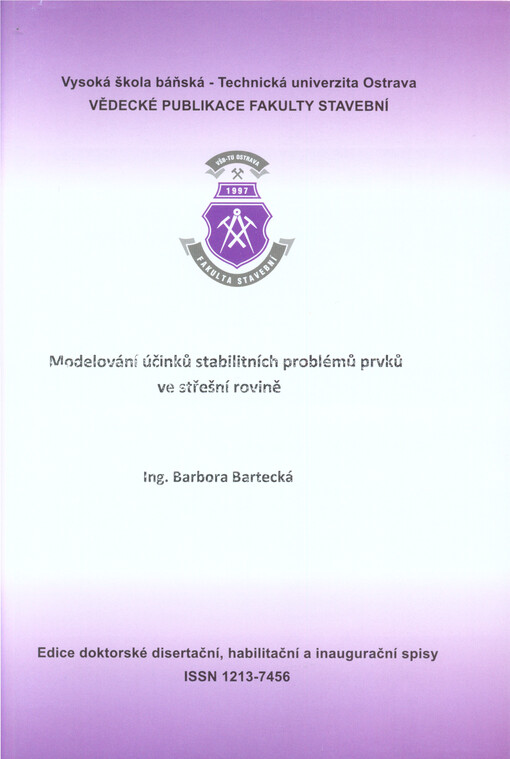 Modelování účinků stabilitních problémů prvků ve střešní rovině :autoreferát dizertační práce