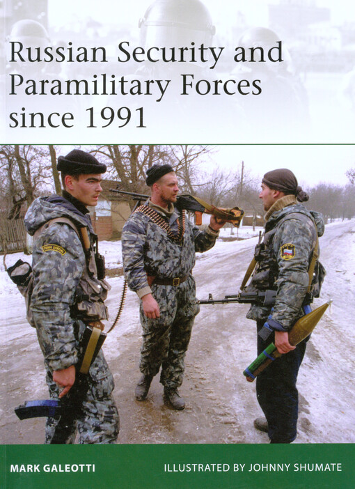 Russian security and paramilitary forces since 1991