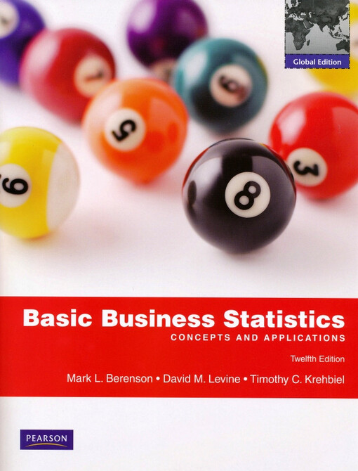 Basic business statistics : concepts and applications