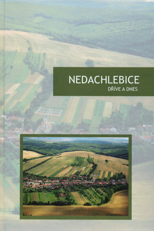 Nedachlebice dříve a dnes