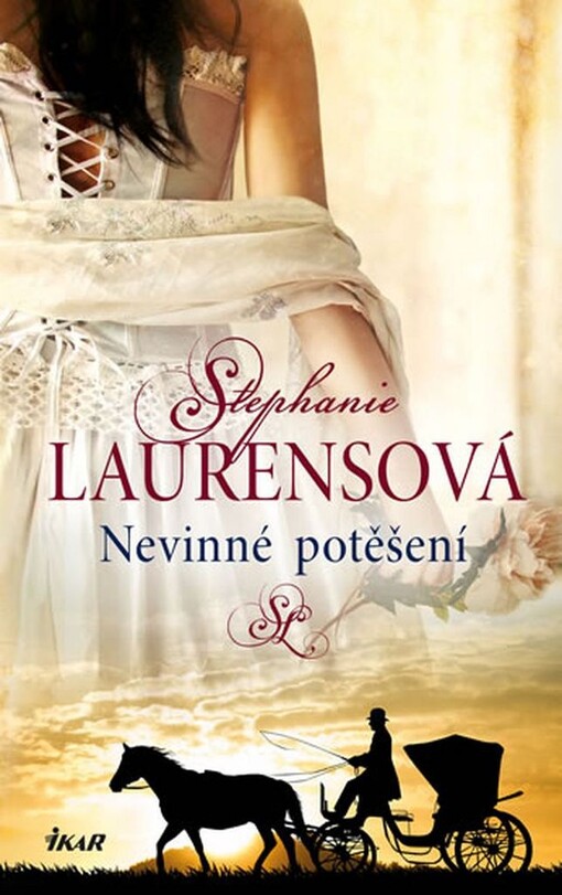 Nevinné potěšení - Stephanie Laurensová