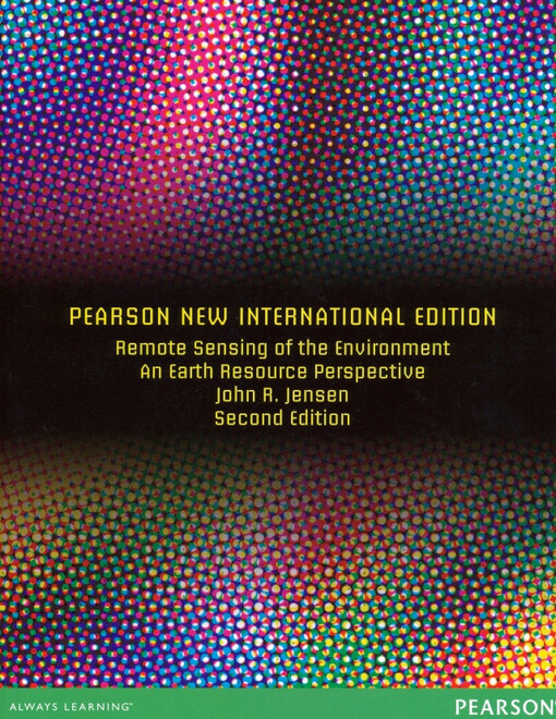 Remote sensing of the environment :an Earth resource perspective