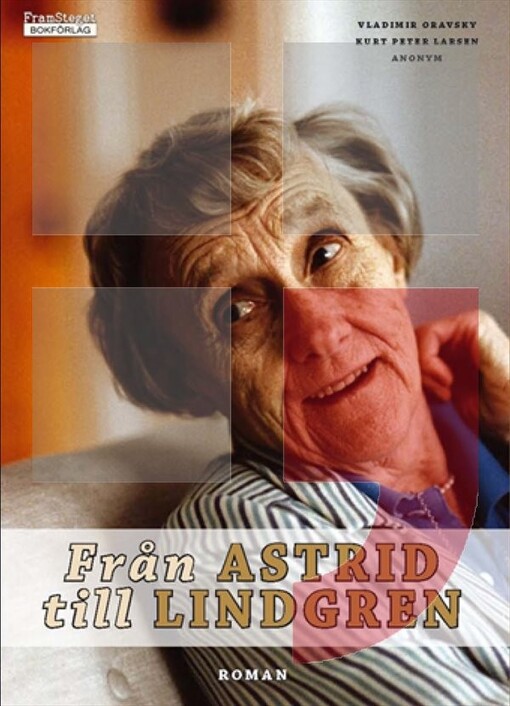 Fran Astrid till Lindgren :roman