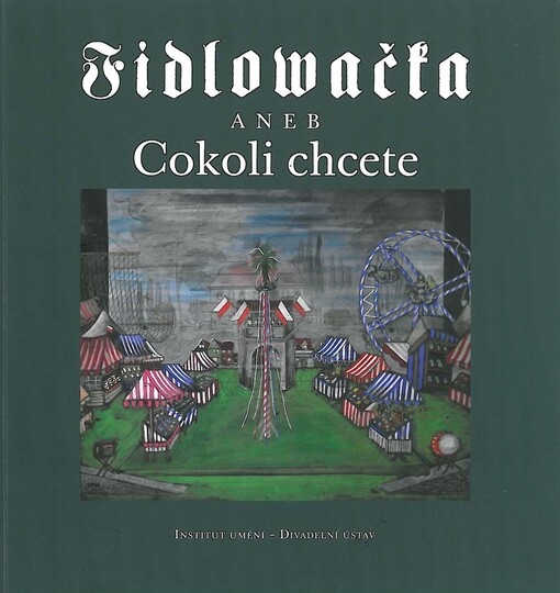 Fidlovačka aneb Cokoli chcete