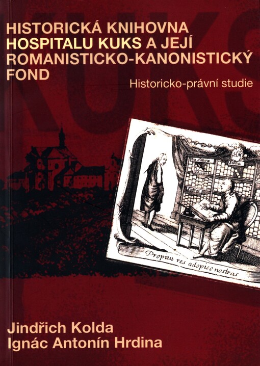 Historická knihovna Hospitalu Kuks a její romanisticko-kanonistický fond