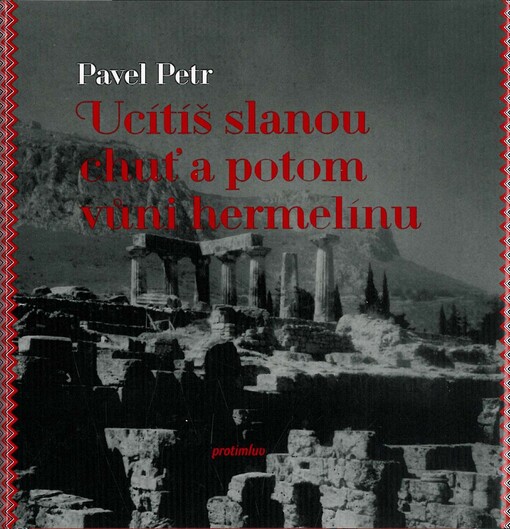 Ucítíš slanou chuť a potom vůní 