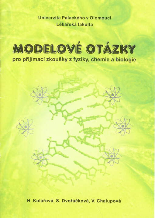 Modelové otázky pro přijímací zkoušky z fyziky, chemie a biologie