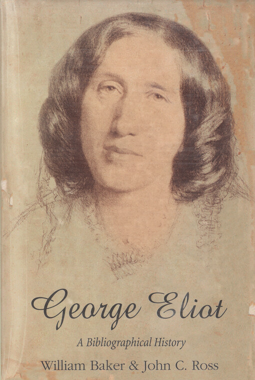 George Eliot : a bibliographical history