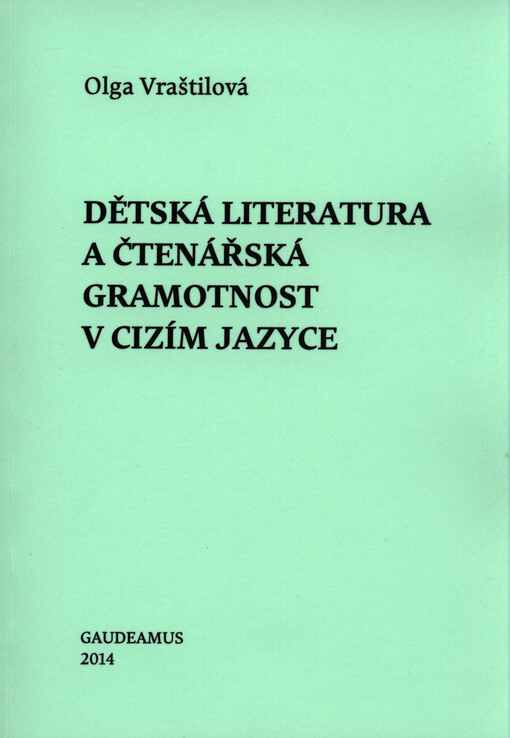 Dětská literatura a čtenářská gramotnost v cizím jazyce