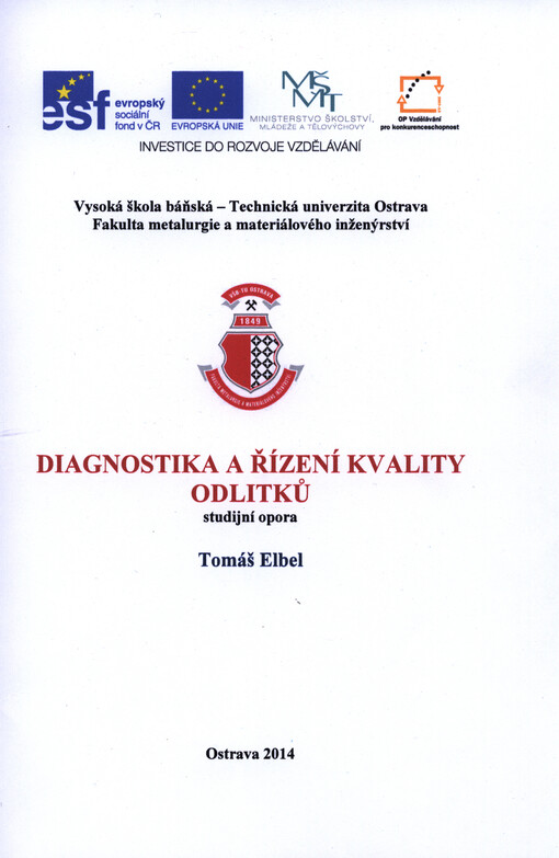 Diagnostika a řízení kvality odlitků : studijní opora   