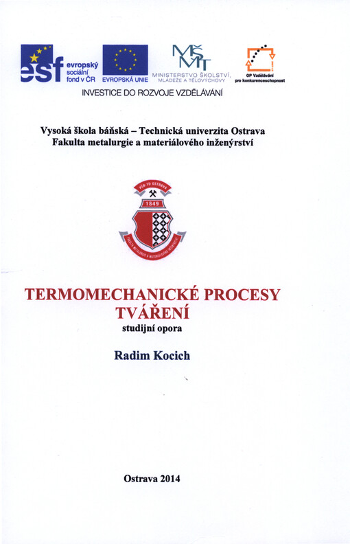 Termomechanické procesy tváření : studijní opora   