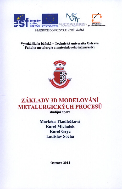 Základy 3D modelování metalurgických procesů : studijní opora   