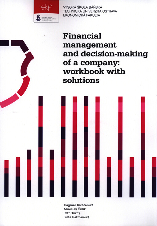 Financial management and decision-making of a company: workbook with solutions    