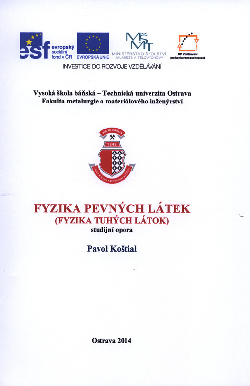 Fyzika pevných látek = (Fyzika tuhých látok) : studijní opora   