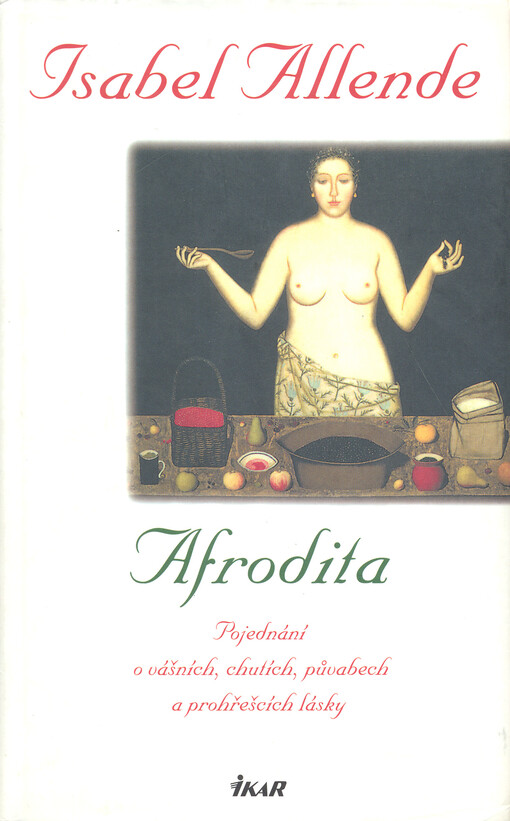 Afrodita: pojednání o vášních, chutích, půvabech a prohřešcích lásky