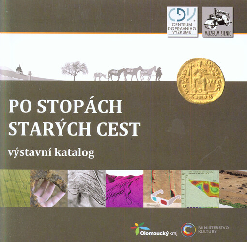 Po stopách starých cest : výsledky projektu 