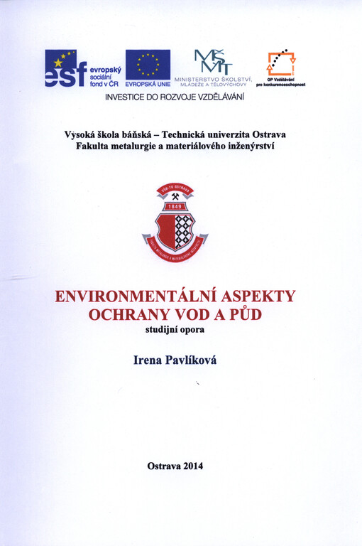 Environmentální aspekty ochrany vod a půd : studijní opora   