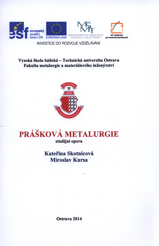 Prášková metalurgie : studijní opora   