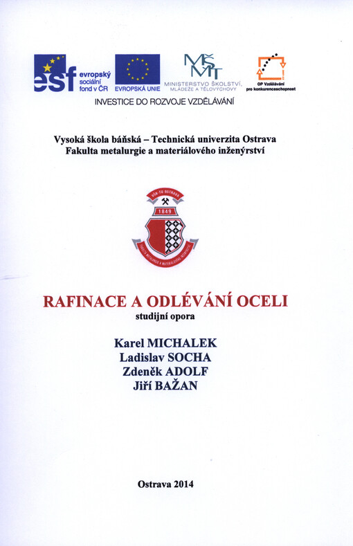 Rafinace a odlévání oceli : studijní opora   