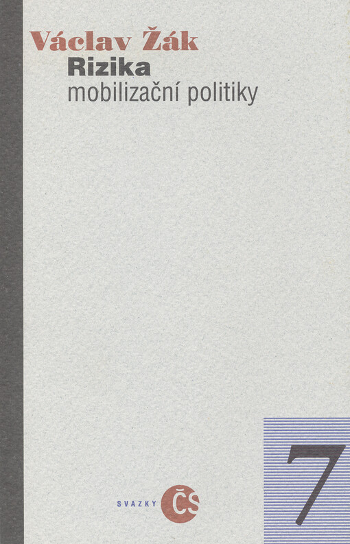 Rizika mobilizační politiky