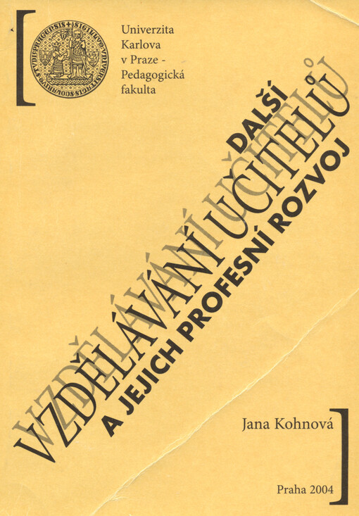 Další vzdělávání učitelů a jejich profesní rozvoj