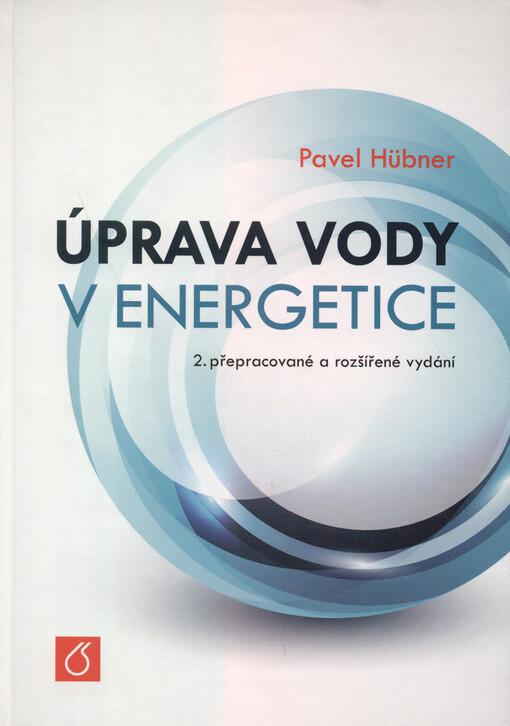 Úprava vody v energetice: Pavel Hübner
