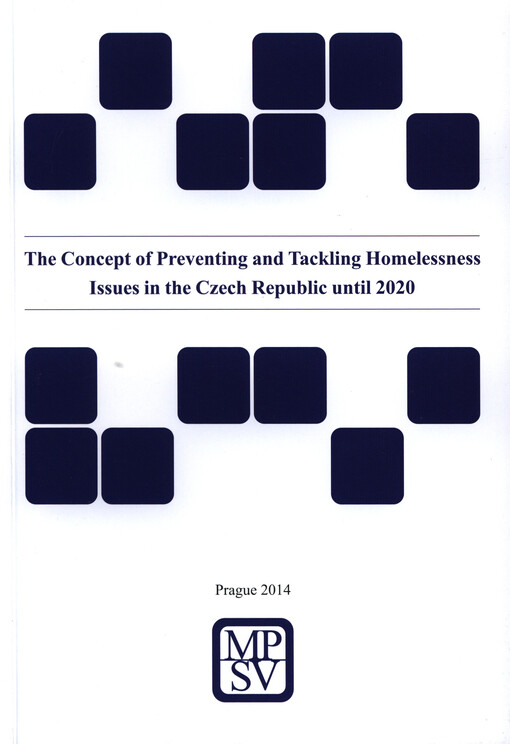 The concept of preventing and tackling homelessness issues in the Czech Republic until 2020