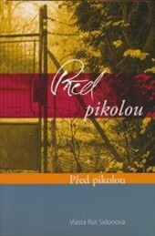 Před pikolou, za pikolou