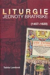 Liturgie Jednoty bratrské (1457–1620)