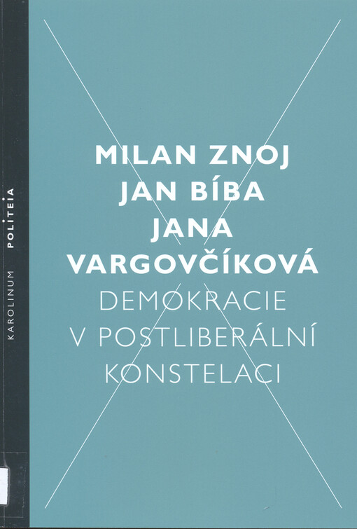 Demokracie v postliberální konstelaci