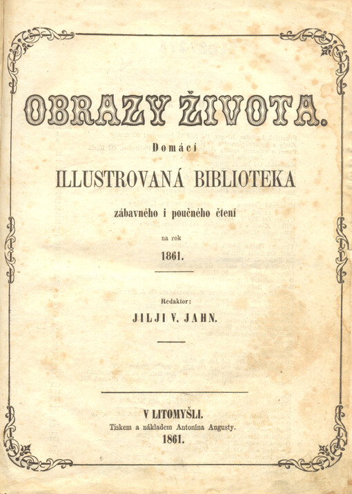 Obrazy života :domácí illustrovaná biblioteka zábavného a poučného čtení