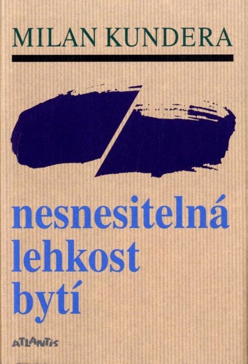 Nesnesitelná lehkost bytí: román