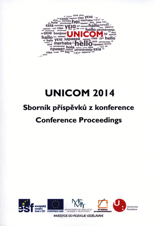 UNICOM 2014 : sborník příspěvků z konference : conference proceedings   