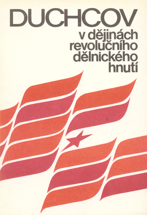 Duchcovsko v dějinách revolučního dělnického hnutí: poznámky k expozici ve Státním zámku v Duchcově