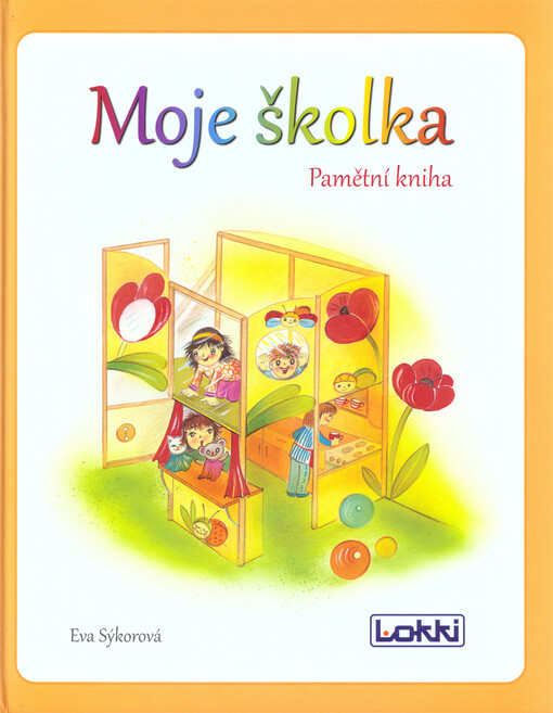 Moje školka : pamětní kniha   