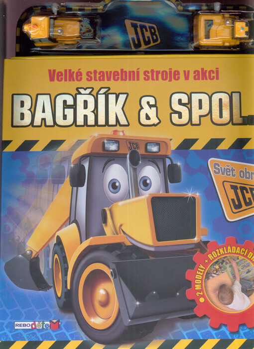 Bagřík & spol. - Velké stavební stroje v akci