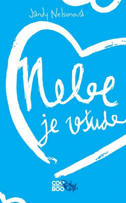 Nebe je všude, 1. vyd.