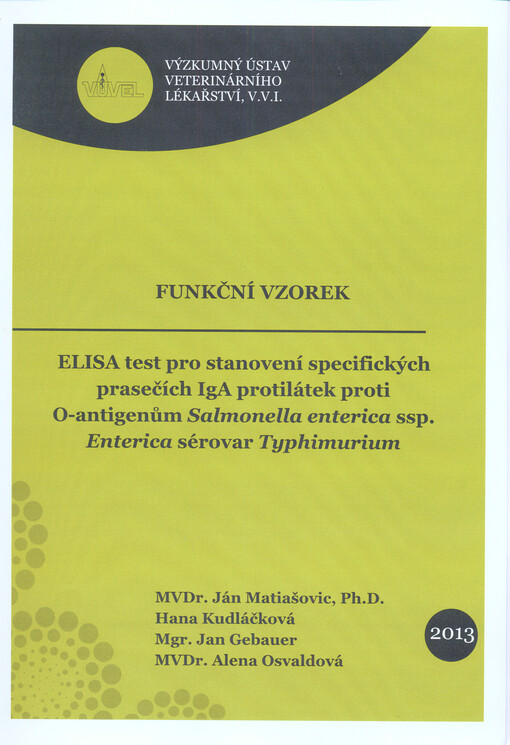 ELISA test pro stanovení specifických prasečích IgA protilátek proti O-antigenům Salmonella enterica ssp. Enterica sérovar Typhimurium :funkční vzorek