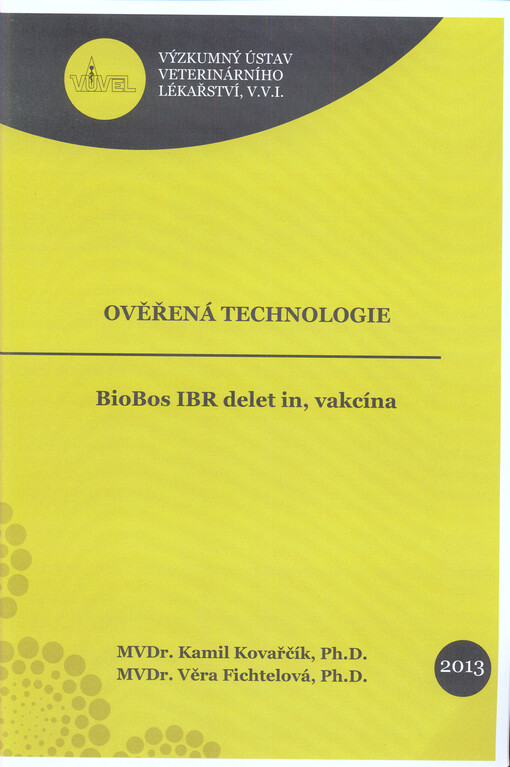 BioBos IBR delet in, vakcína :ověřená technologie