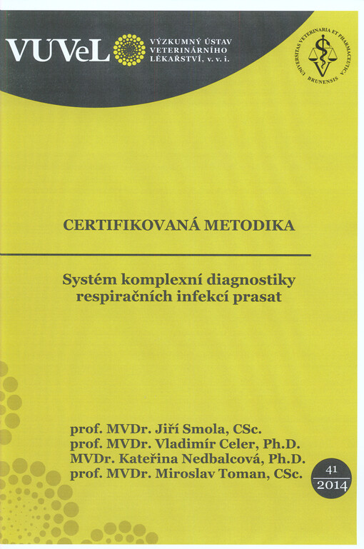 Systém komplexní diagnostiky respiračních infekcí prasat