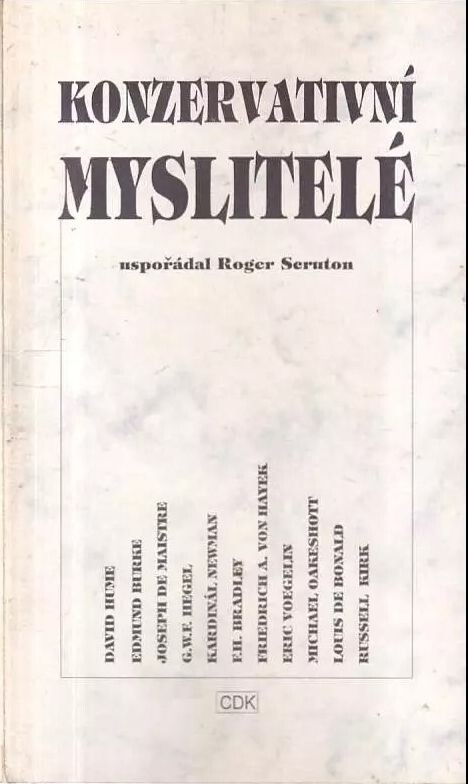 Konzervativní myslitelé :výbor esejů z britského konzervativního čtvrtletníku The Salisbury Review