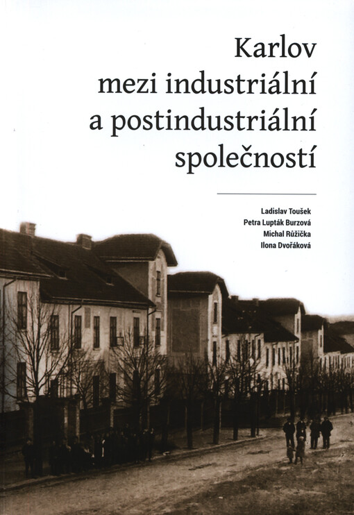 Karlov mezi industriální a postindustriální společností