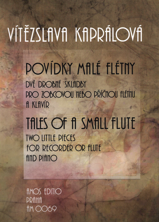 Povídky malé flétnydvě drobné skladby pro zobcovou nebo příčnou flétnu a klavír = Tales od a small flute : two little pieces for recorder or flute and piano