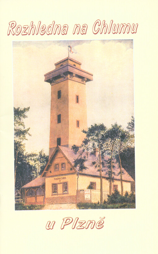 Rozhledna na Chlumu u Plzně    