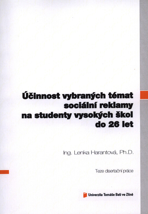 Účinnost vybraných témat sociální reklamy na studenty vysokých škol do 26 let