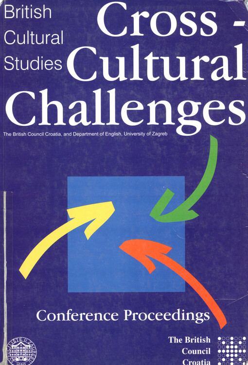 British cultural studies : cross-cultural chalenges : conference proceedings, Zagreb, February 26-28, 1998   