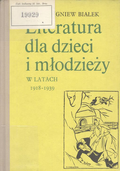 Literatura dla dzieci i młodzieży w latach 1918-1939 : zarys monograficzny, materiały.   