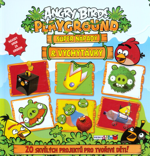 Angry Birds Playground - Super nápady a vychytávky
