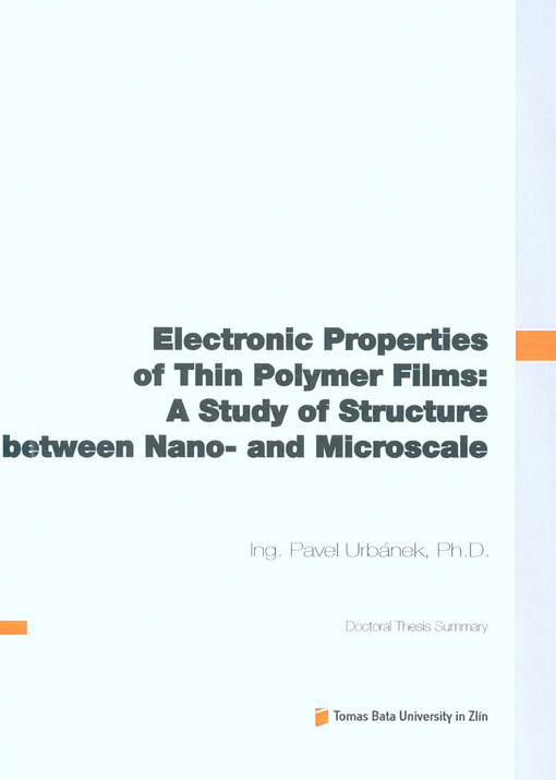 Electronic Properties of Thin Polymer Films: A Study of Structure between Nano- and Microscale; Doctoral Thesis Summary